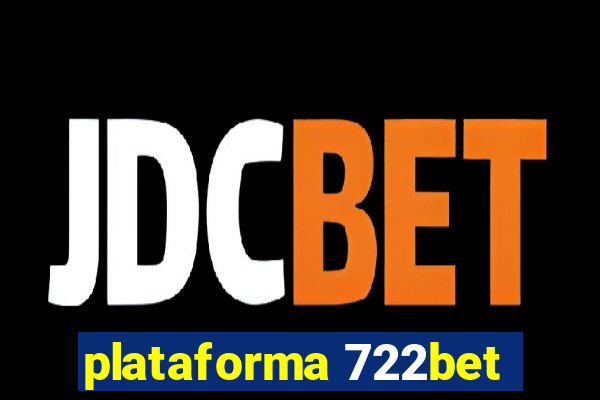 plataforma 722bet